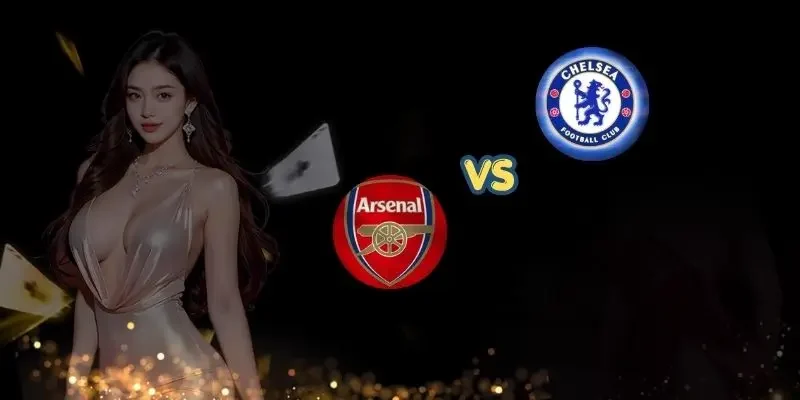 soi keo arsenal vs chelsea bia